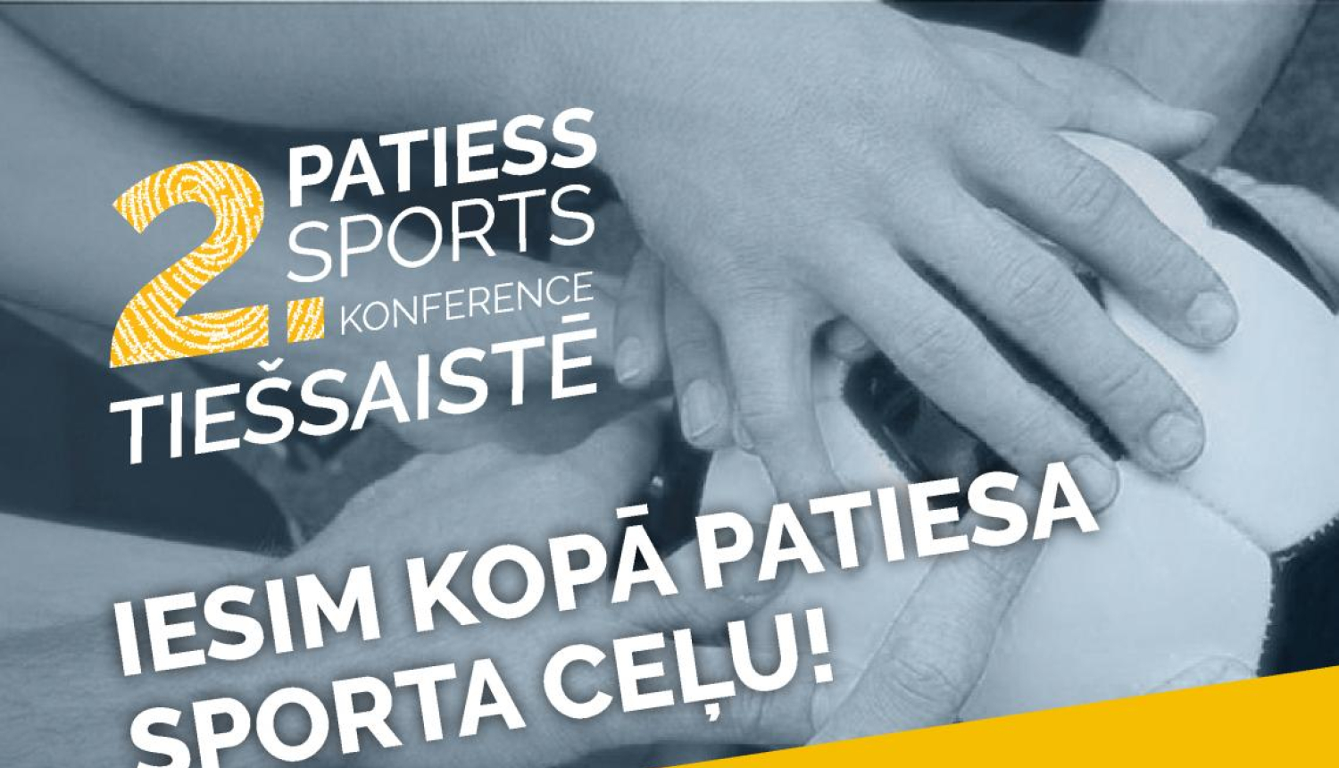 Reģistrācija 2. Patiess Sports konferencei