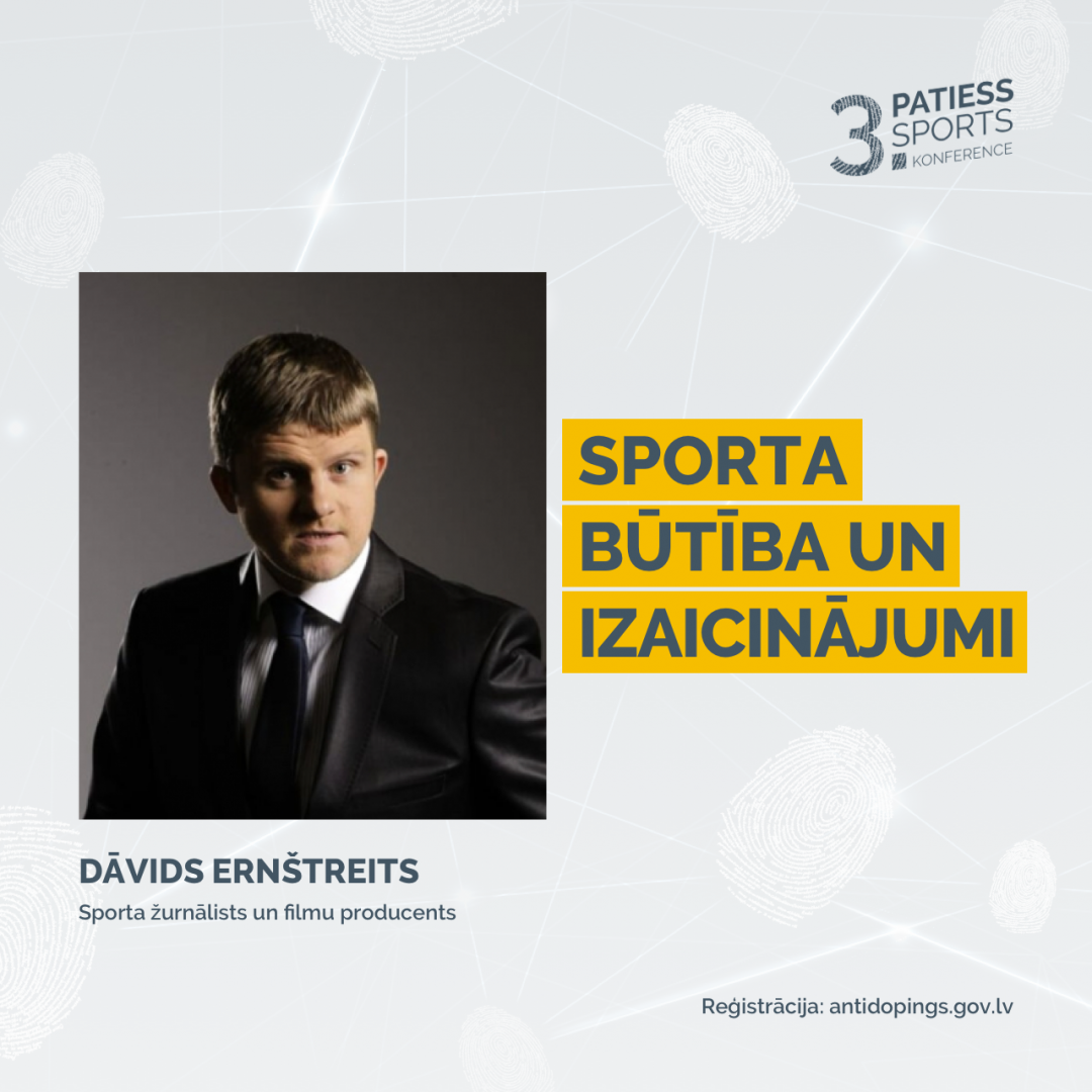 3. Patiess Sports konference Dāvids Ernštreits